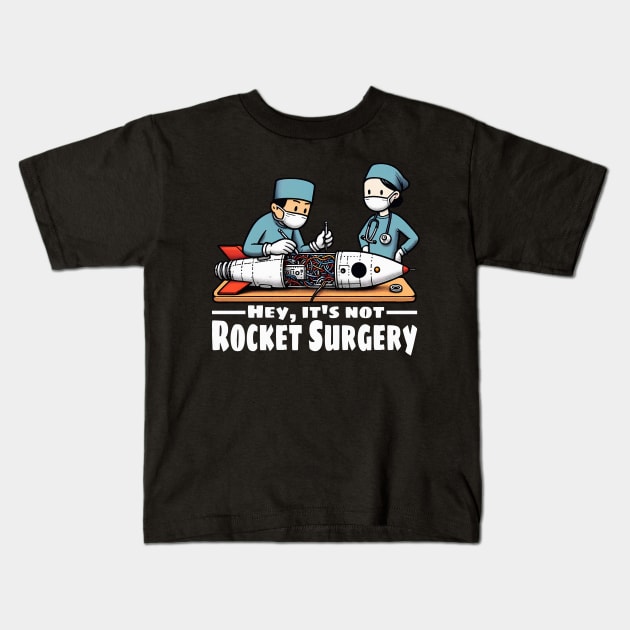 It's Not Rocket Surgery - Dark Kids T-Shirt by Mad Monkey Creations